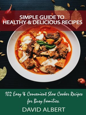 cover image of Simple Guide to Healthy and Delicious Recipes